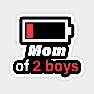 Mom of 2 Boys: Double the Trouble, Double the Fun Magnet