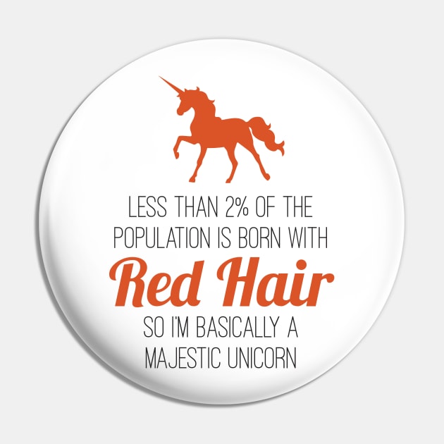 Redheads Are Basically Majestic Unicorns Pin by creativecurly