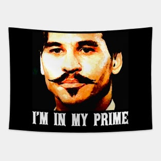 Doc holiday: im in my prime - tombstone movie Tapestry