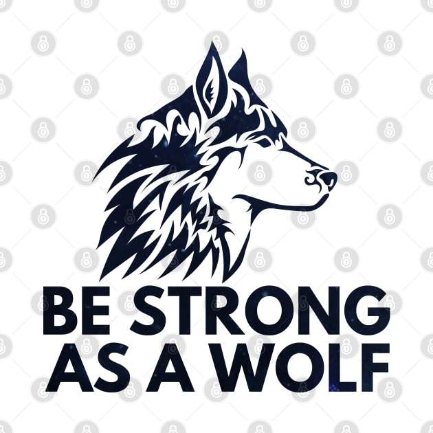 Be strong as a wolf by Rubi16