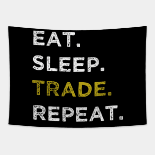 Eat Sleep Trade Repeat Tapestry