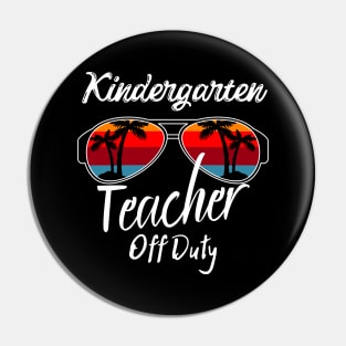 Kindergarten Teacher Off Duty, Retro Sunset Glasses, Summer Vacation Gift Pin