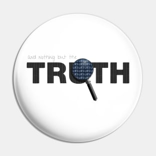 Truth made of lies, or not? Pin