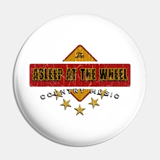 Asleep at the Wheel Pin