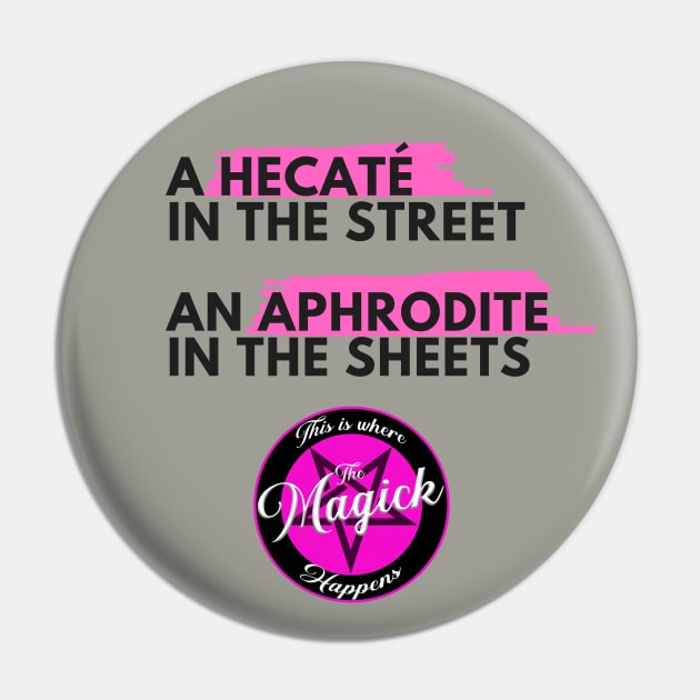 Hecaté & Aphrodite (Pink) Pin by MagickHappens