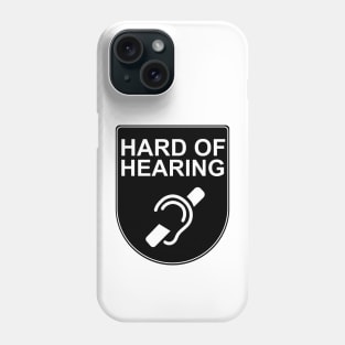 Hard of Hearing Phone Case