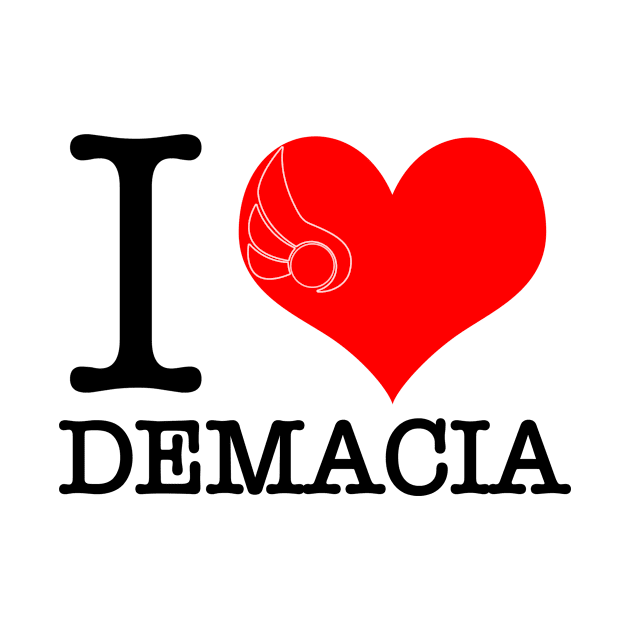 I <3 Demacia by My4DGlasses