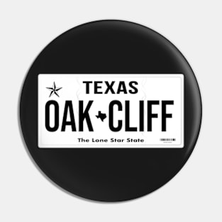 Oak Cliff Texas Pin