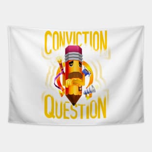 Conviction | Question (ISO) Tapestry