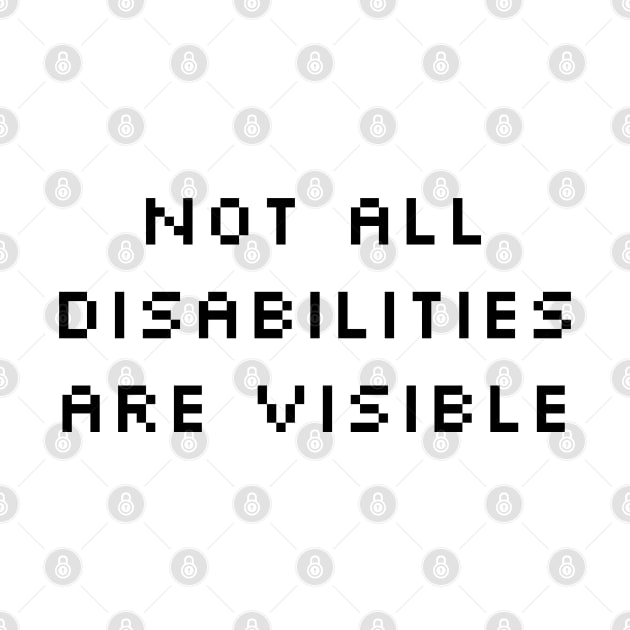 not all disabilities are visible by autieangie