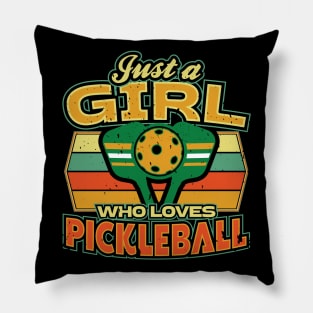 Just a Girl Who Loves Pickleball Pillow