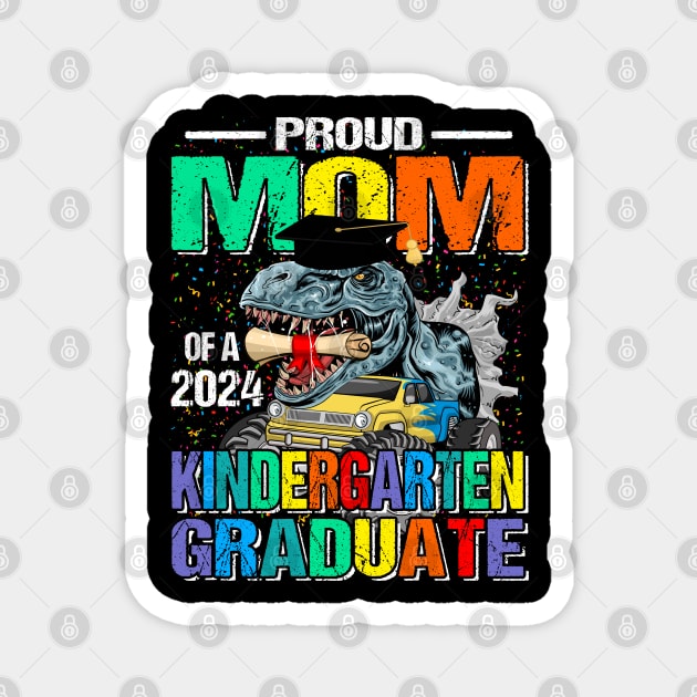 Proud Mom Of A 2024 Kindergarten Graduate Dinosaur Monster Truck Magnet by eyelashget