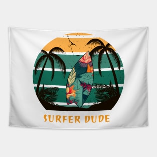 SURFER Dude Surfing Guy - Funny Surfing Sport Quotes Tapestry