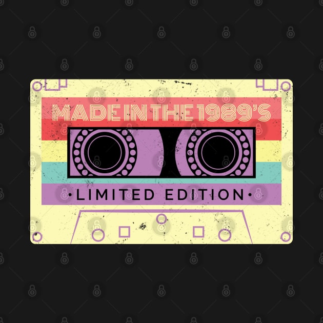 Retro Cassette Tape Made in The 1989's Birthday by JaiStore