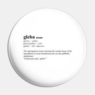 Emma just said gleba! - Ross Rachel dictionary definition quote Pin