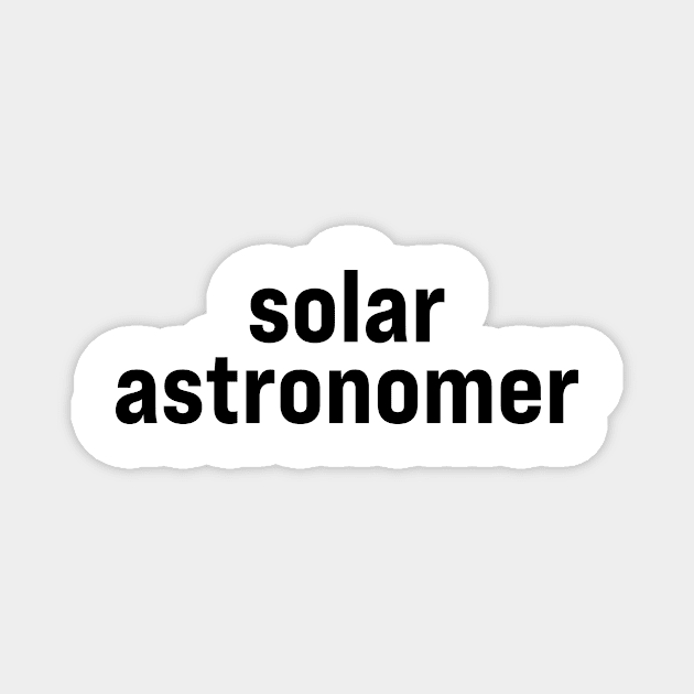 Solar Astronomer Magnet by ElizAlahverdianDesigns