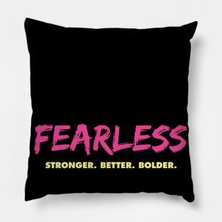 Fearless Pillow