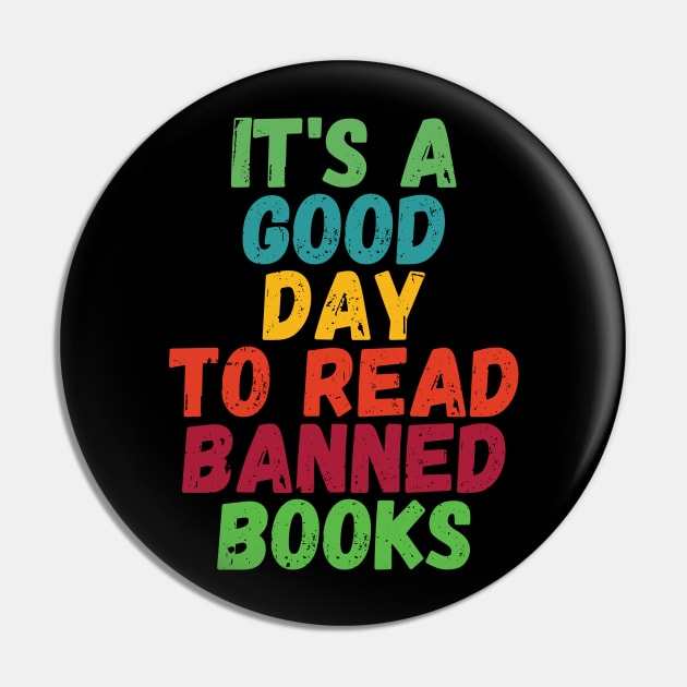 It's A Good Day To Read Banned Books Pin by Gaming champion