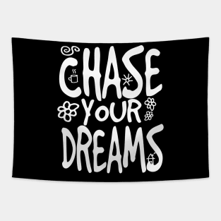 Chase your Dreams Tapestry