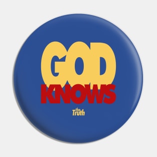 GOD KNOWS the TRUTH yllw/drkrd Pin