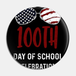 100th Day of School Celebration! Pin