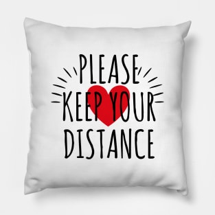 Please keep your Distance Heart Love Pillow