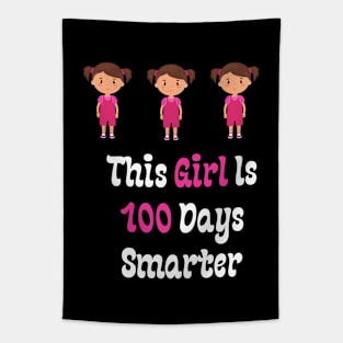 This Girl Is 100 Days Smarter Tapestry