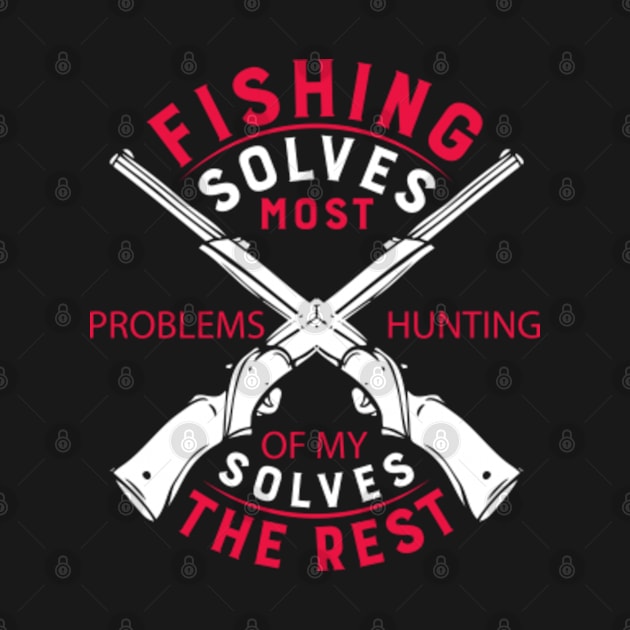 Fishing Solves Most by graphicganga