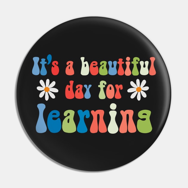 It's a beautiful day for learning, teacher gifts, back to school Pin by laverdeden