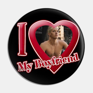 I love my boyfriend Pin