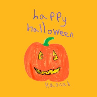 Happy Halloween Pumpkin by Hannah - Homeschool Art Class 2021/22 Art Supplies Fundraiser T-Shirt