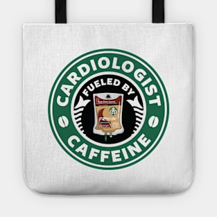 Cardiologist Fueled By Caffeine Tote