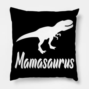 Mamasaurus Dinosaur Mom Pillow