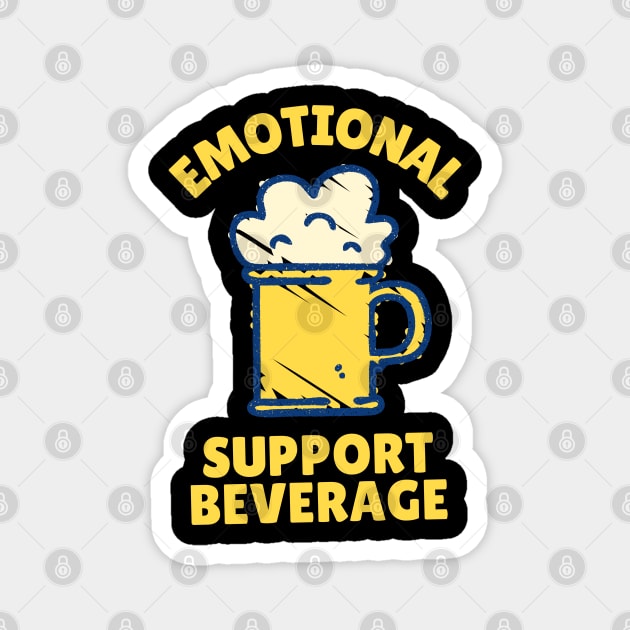 Emotional Support Beverage Beer Magnet by The WYLD Tribe