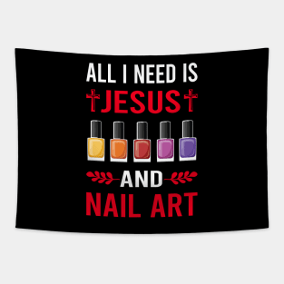 I Need Jesus And Nail Art Nail Tech Nails Manicure Manicurist Pedicure Pedicurist Tapestry