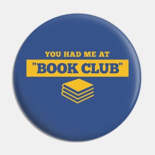 You Had Me At "Book Club" Pin