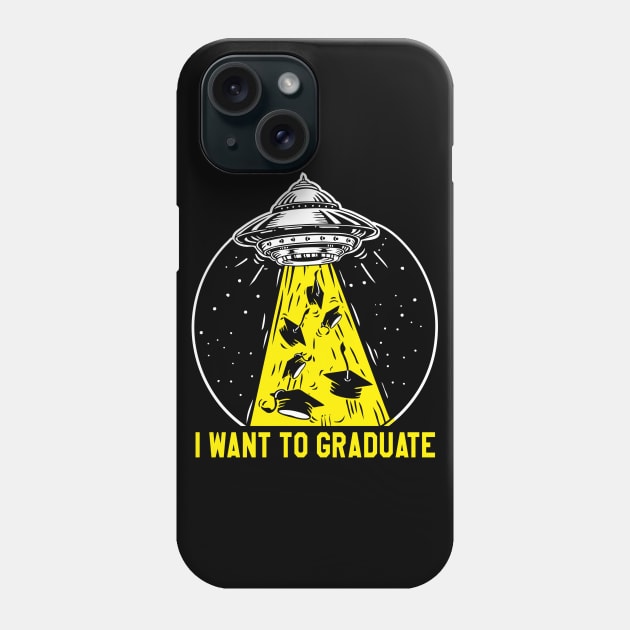 i want graduate Phone Case by devionstd