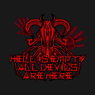 Demon ARc - Hell is empty all devils are here T-Shirt