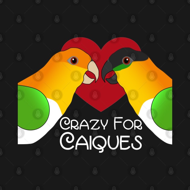 Caique Crazy Parrot Love Heart by Einstein Parrot