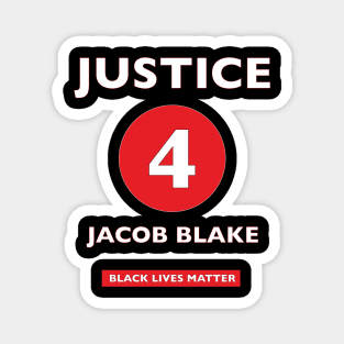 Justice for Jacob Blake black lives matter Magnet