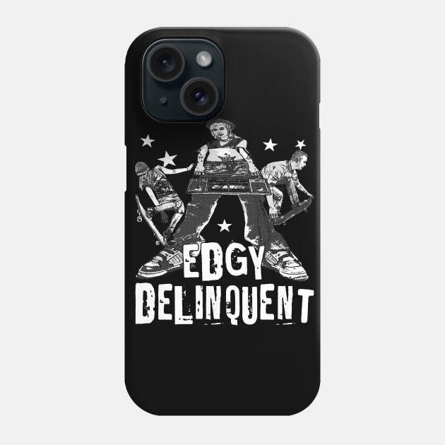 Edgy Delinquent - Edgy Punk Rock Skater Continuation School Archetype Phone Case by blueversion