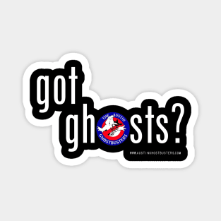 Got Ghosts? Magnet