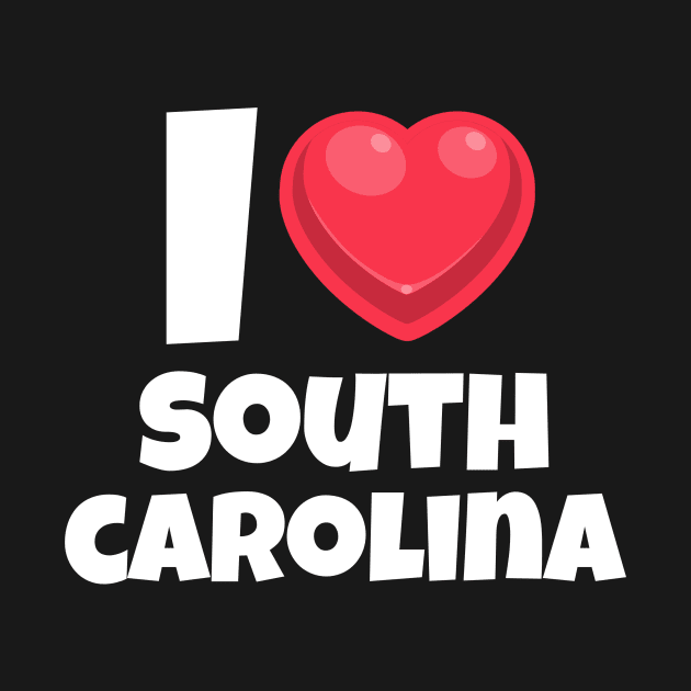 I love South Carolina by victoria@teepublic.com