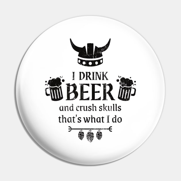 Viking Beer Drinker Funny Saying Pin by Foxxy Merch