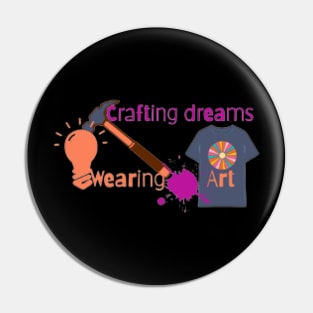 Crafting Dreams ,Wearing Art Pin