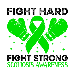 Fight Hard Fight Strong Scoliosis Awareness T-Shirt