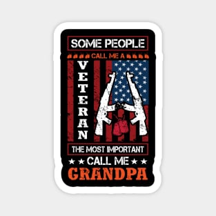 some people call me veteran the most important call me grandpa Magnet