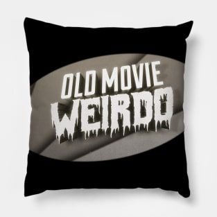 Old Movie Weirdo Pillow