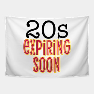 Birthday Gift 20 Expiring Soon Edit Tapestry