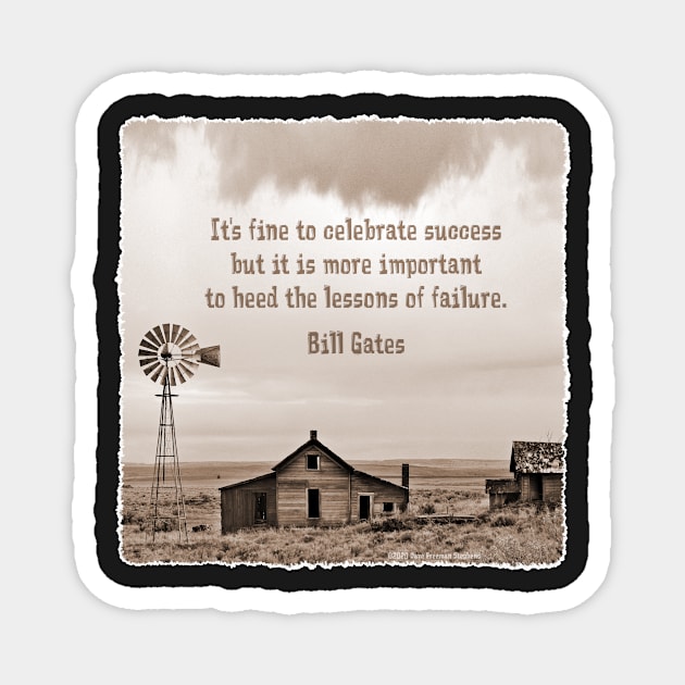 Abandoned Homestead with Bill Gates Quote Magnet by Lines